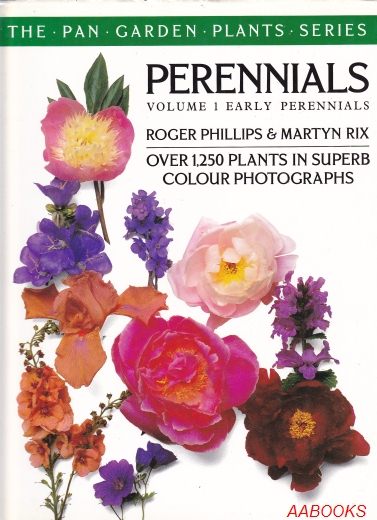 Perennials Vol 1 Early Perennials Over 1250 plants in super colour photographs